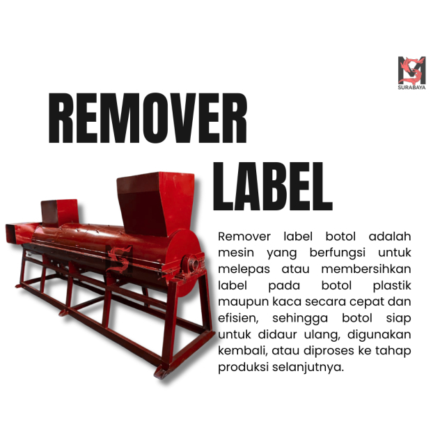 Mesin Remover Label Botol