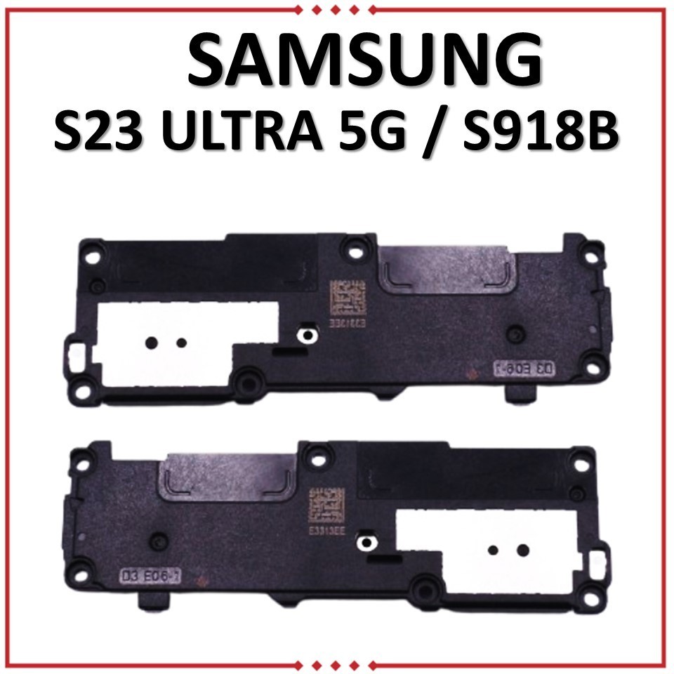 BUZZER SAMSUNG S23 ULTRA 5G / S918B BUZZER LOUDSPEAKER ORIGINAL 100%