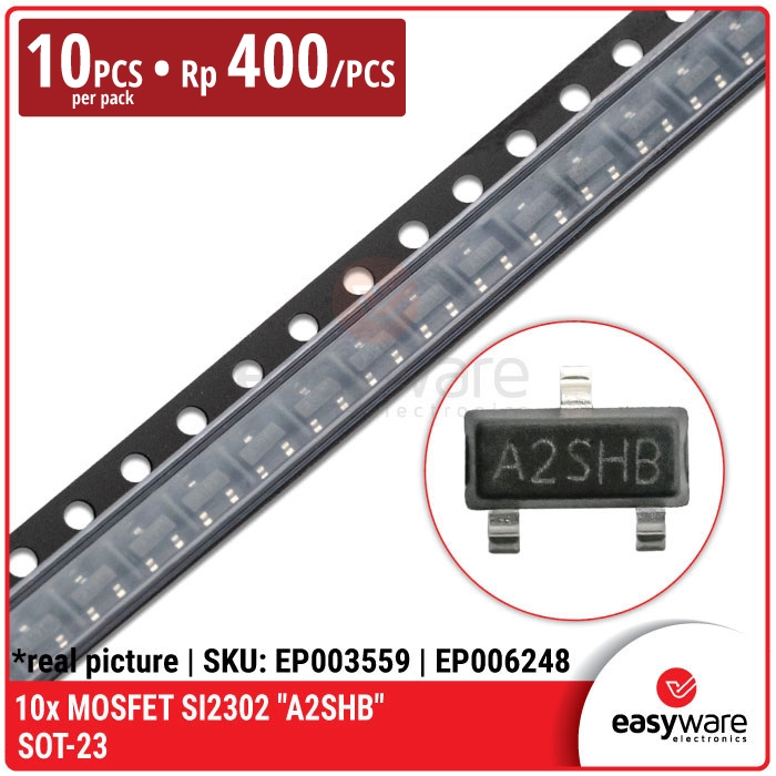 [10 PCS] MOSFET SI2302 A2SHB  SOT-23 Transistor Mosfet SI2302S SMD SMT 1 N-Channel