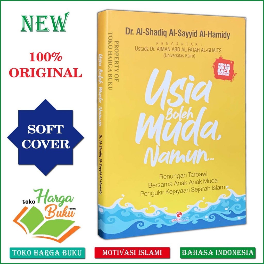 Foto Buku Usia Boleh Muda Namun Renungan Tarbawi Bersama Anak Muda Pengukiran Kejayaan Islam Gazza Media