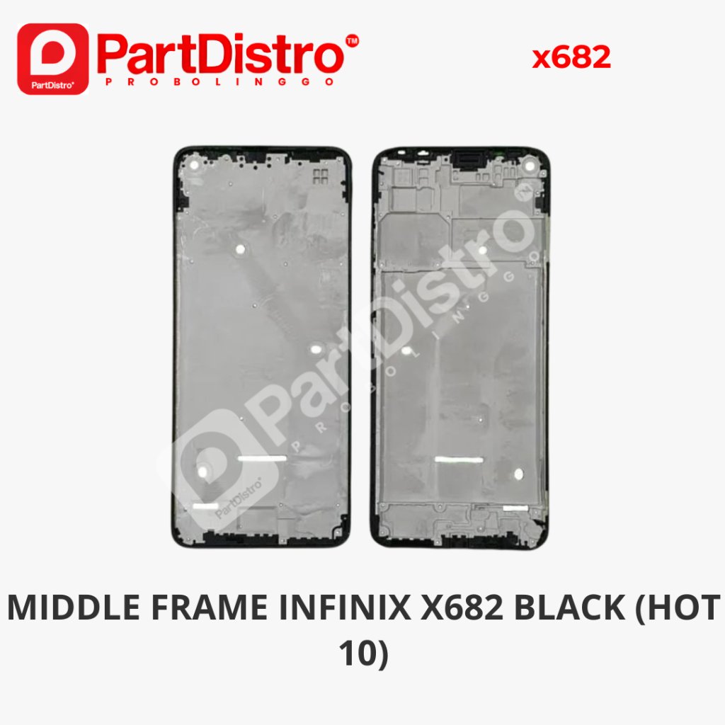 TATAKAN MESIN ATAU MIDDLE FRAME INFINIX X682 BLACK (HOT 10)