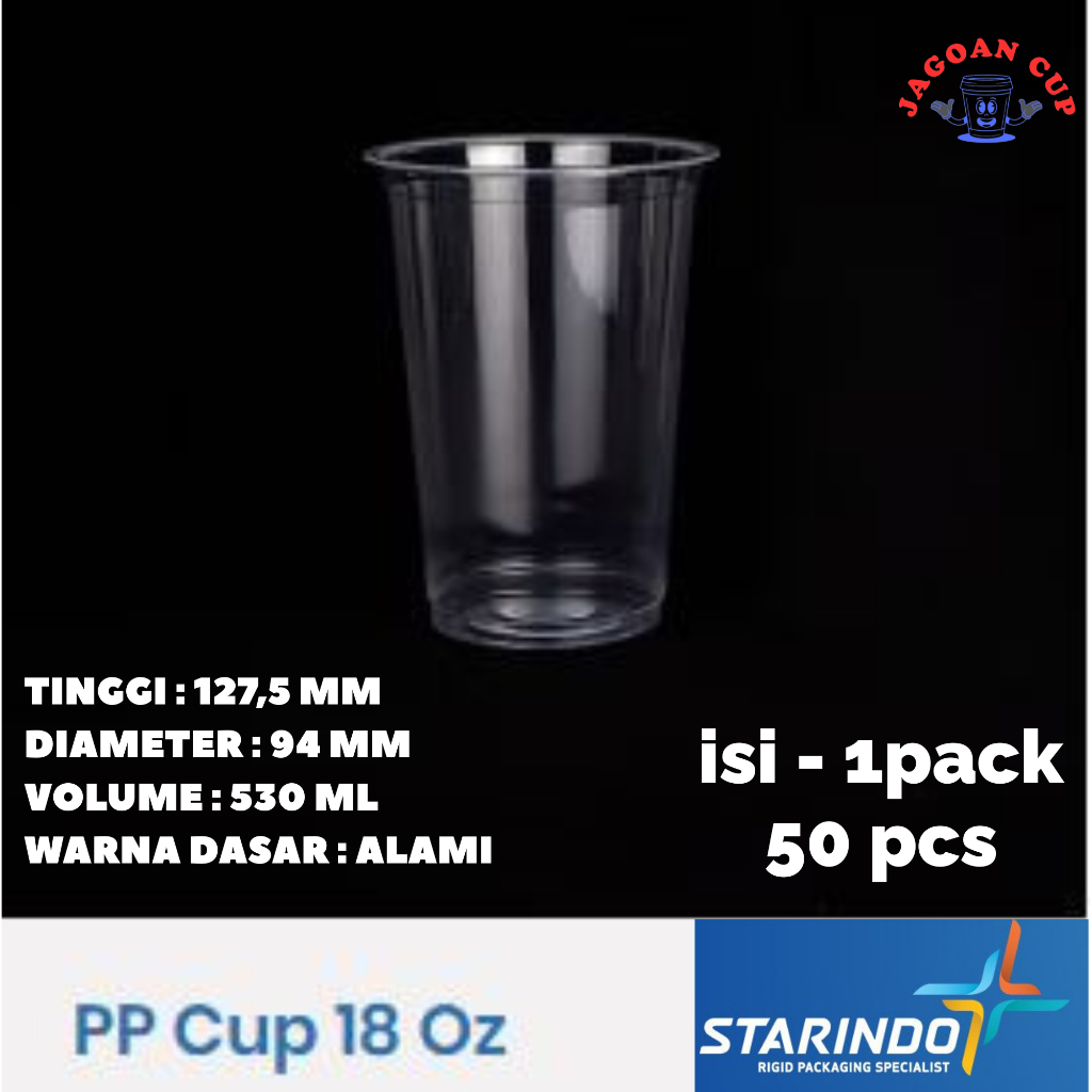 Gelas Plastik 18 Oz Polos DATAR/FLAT Starindo / Pp Cup Starindo 18 Oz