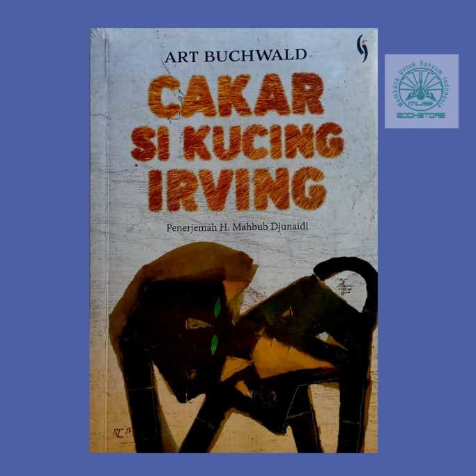 Buku Cakar Si Kucing Irving - Art Buchwald - Gading Bukumusi Original