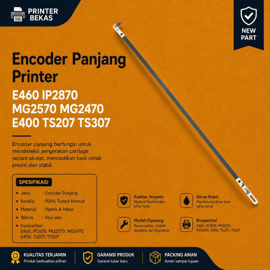 Encoder Panjang Canon E460 IP2870 MG2570 MG2470 E400 TS207 TS307