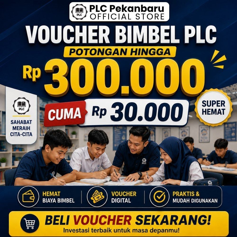 Voucher Bimbel PLC Pekanbaru Nilai Rp300.000 | Harga Rp30.000 | Persiapan TNI POLRI Kedinasan CPNS U