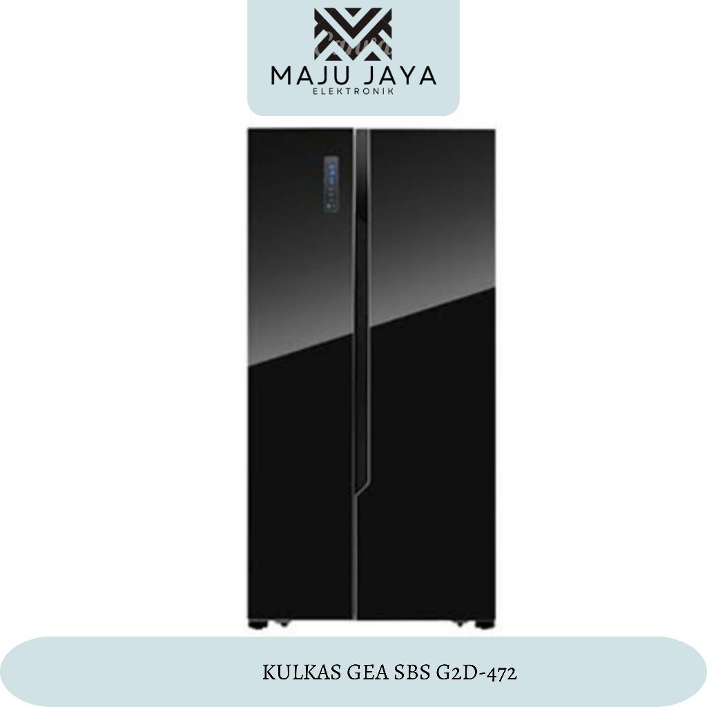 KULKAS GEA G2D 472 LEMARI ES 2 PINTU G2D-472 G2D472 SIDE BY SIDE