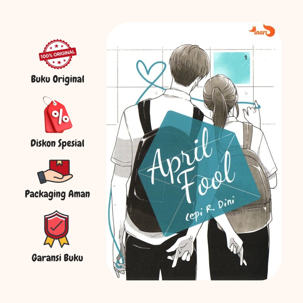 NOVEL APRIL FOOL - CEPI R DINI -  INARI ORIGINAL tw