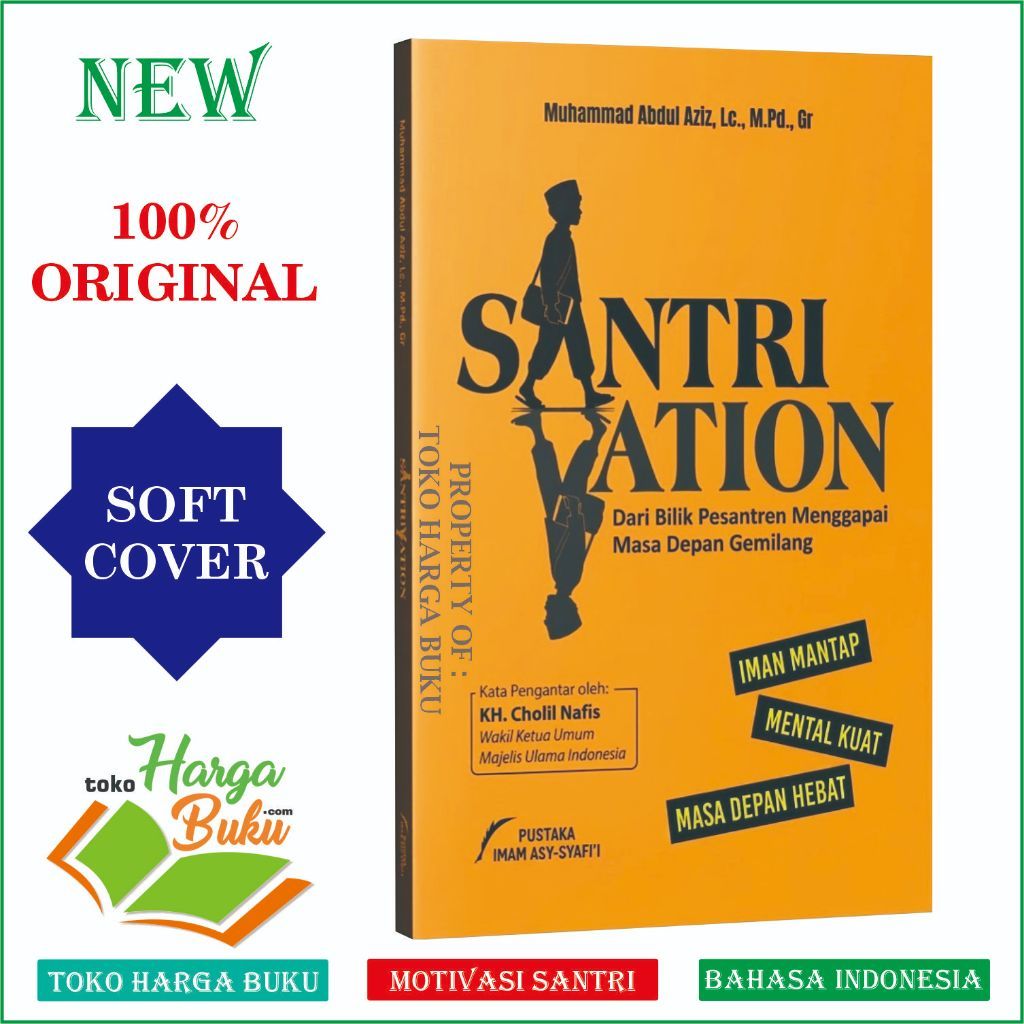 Foto Buku SANTRIVATION Dari Bilik Pesantren Menggapai Masa Depan Gemilang Kisah Nyata Santri Vation PIS - Pustaka Imam Asy-Syafii