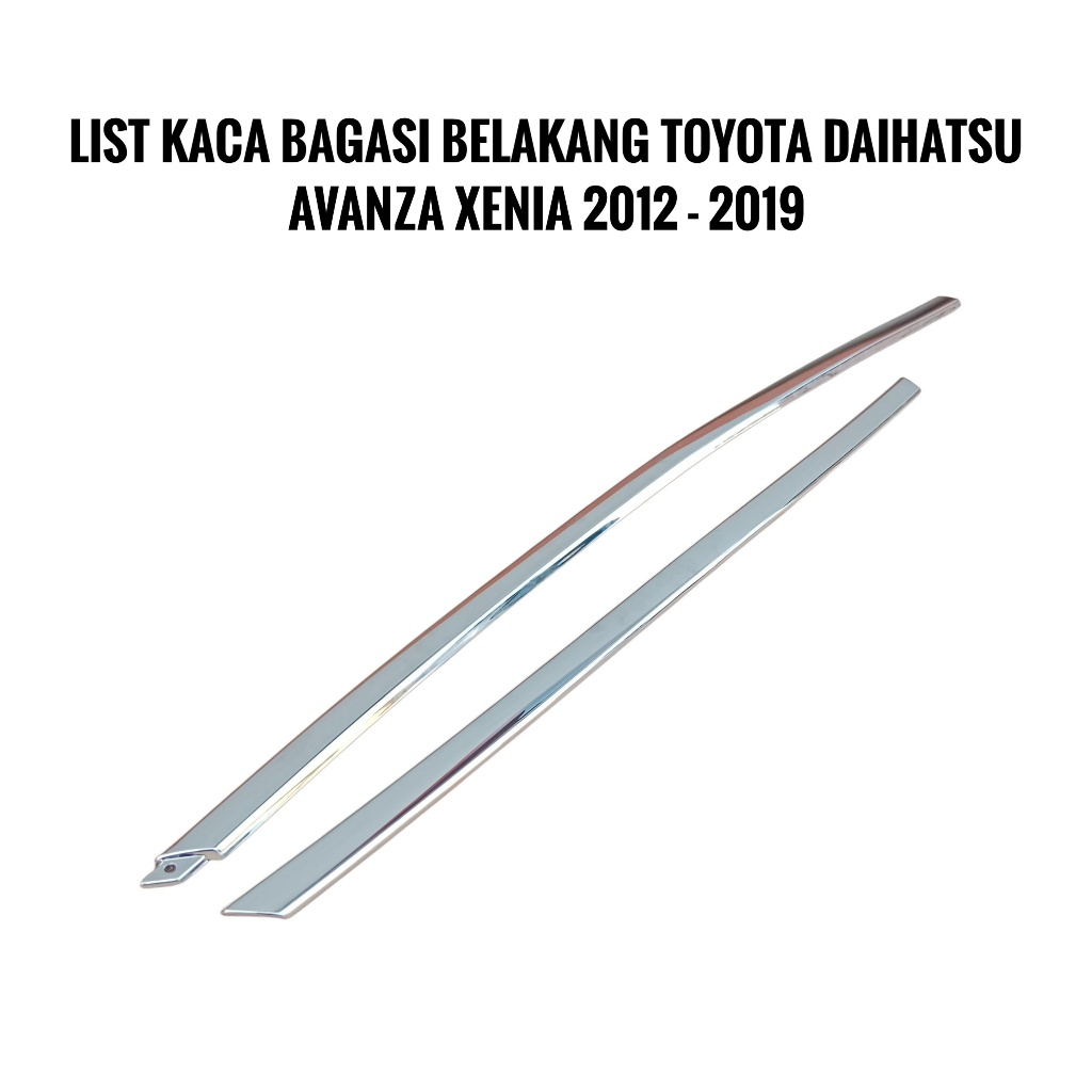 List Kaca Bagasi Avanza Xenia Veloz 2012 - 2019 List Kaca Bagasi Belakang Avanza Xenia