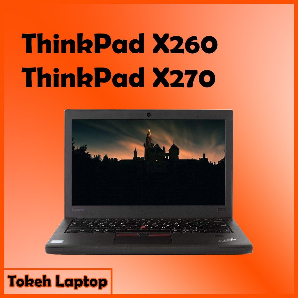 ThinkPad X270 - ThinkPad X260 - thinkpad X270 X260