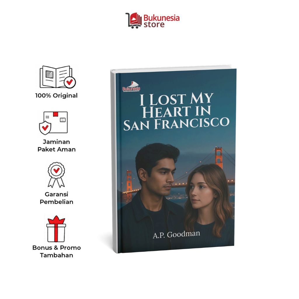 Bukunesia I Lost My Heart In San Francisco Buku Novel Romantis