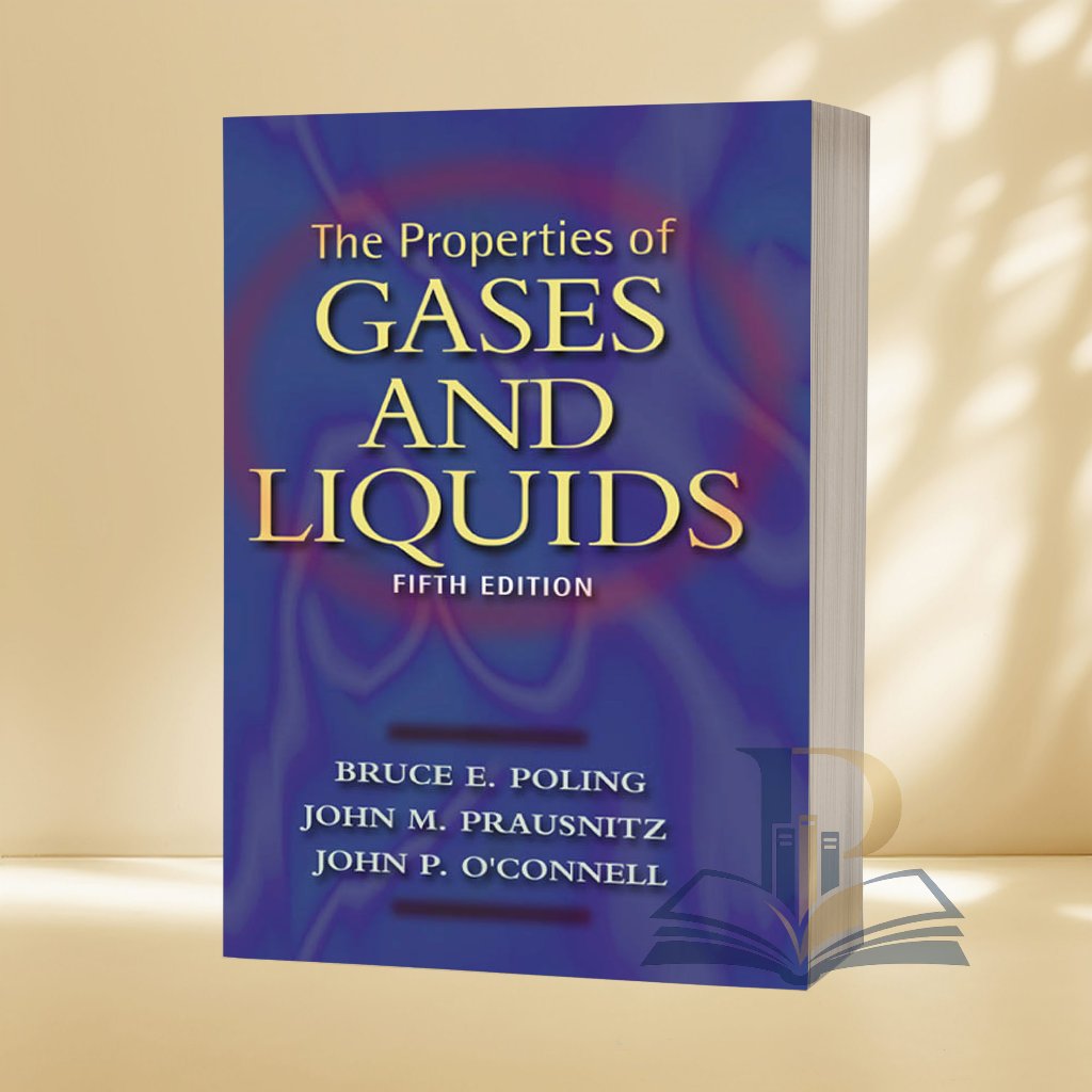 The Properties of Gases and Liquids (5th Edition)