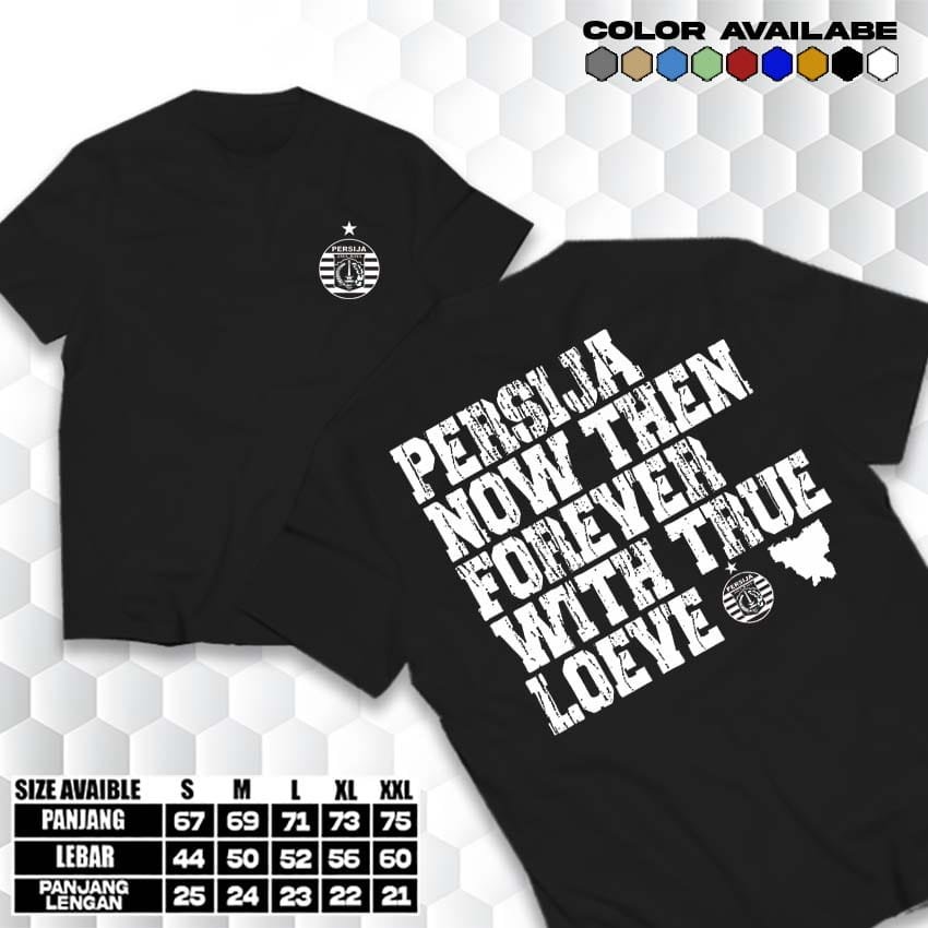Garuda Baju - Kaos Persija Jakarta Now Then Forever - Kaos Distro Supporter Persija Jakarta Macan Ke