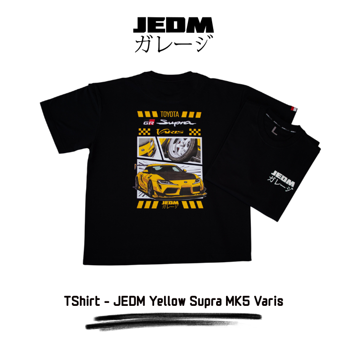 TShirt JEDM Yaris Yellow Supra MK5 Varis