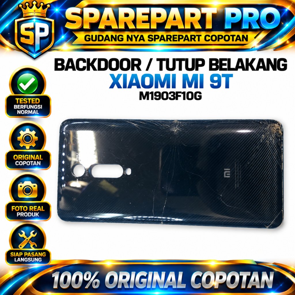 Backdoor Xiaomi Mi 9T M1903F10G Tutup Belakang Casing Original Copotan Minus Retak Masih Kokoh Layak