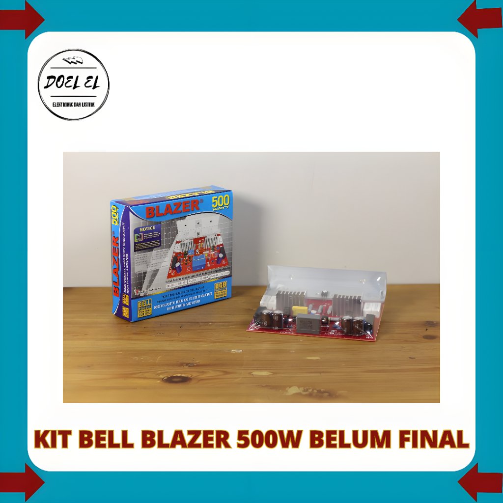 KIT POWER AMPLIFIER BLAZER 500 WATT BELUM FINAL | BELL BGR ORI
