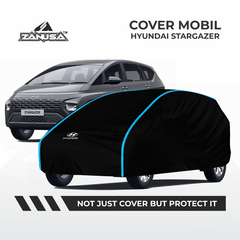 BODY COVER MOBL HYUNDAI STARGAZER, SARUNG MOBIL HYUNDAI STARGAZER, SELIMUT MOBIL HYUNDAI STARGAZER