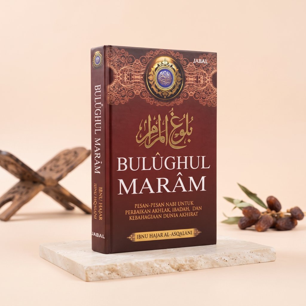 Buku Bulughul Maram (Pesan-Pesan Nabi)