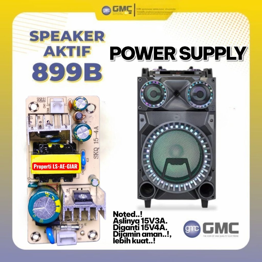 POWER SUPPLY SPEAKER AKTIF PORTABEL GMC 899B 899 B PSU SPEKER AKTIF PORTABEL GMC 899