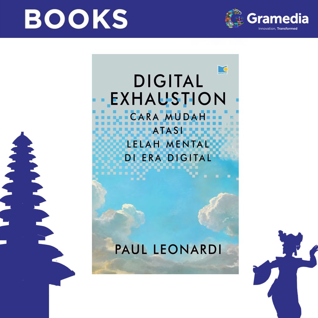 Gramedia Bali - Digital Exhaustion