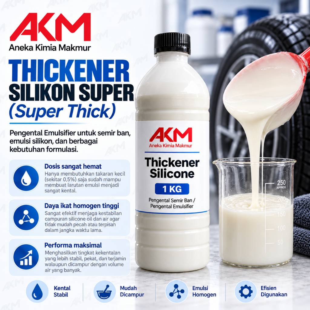 Thickener Silicone Super 1 KG / Pengental Silikon / Pengental Semir Ban / Pengental Emulsifier / Sil