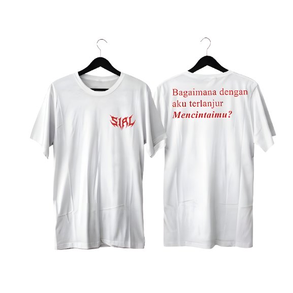 Kaos Kata Kata Lirik Lagu Galau (sial by MAHALINI) Unisex Cotton Combed 30s T-Shirt Tipografi Minima