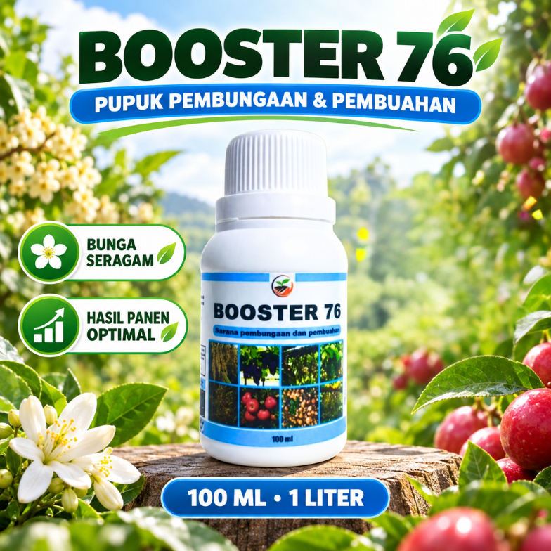 BOOSTER 76 Original – Pupuk Perangsang Bunga & Buah, Pupuk Generatif untuk Pembungaan Pembuahan Leba