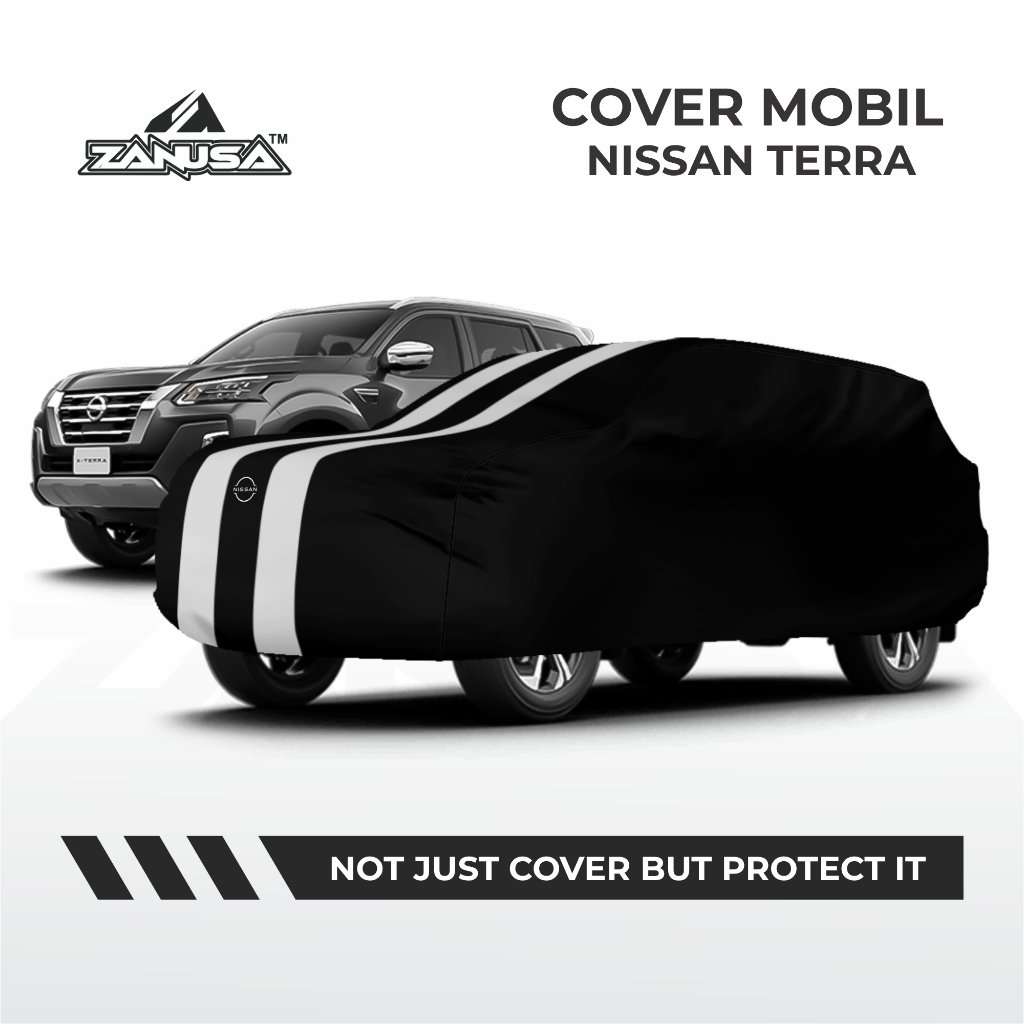 BODY COVER MOBL NISSAN TERRA, SARUNG MOBIL NISSAN TERRA, SELIMUT MOBIL NISSAN TERRA
