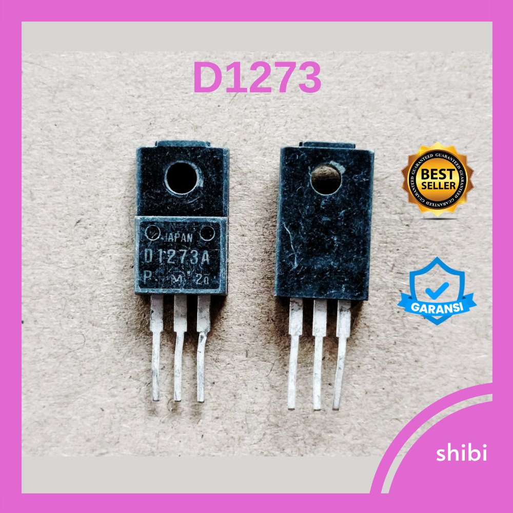 D1273 GARANSI TRANSISTOR D 1273 D-1273