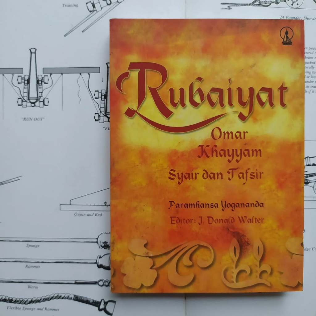 Rubaiyat Omar Khayyam (Syair dan Tafsir) – Paramhansa Yogananda