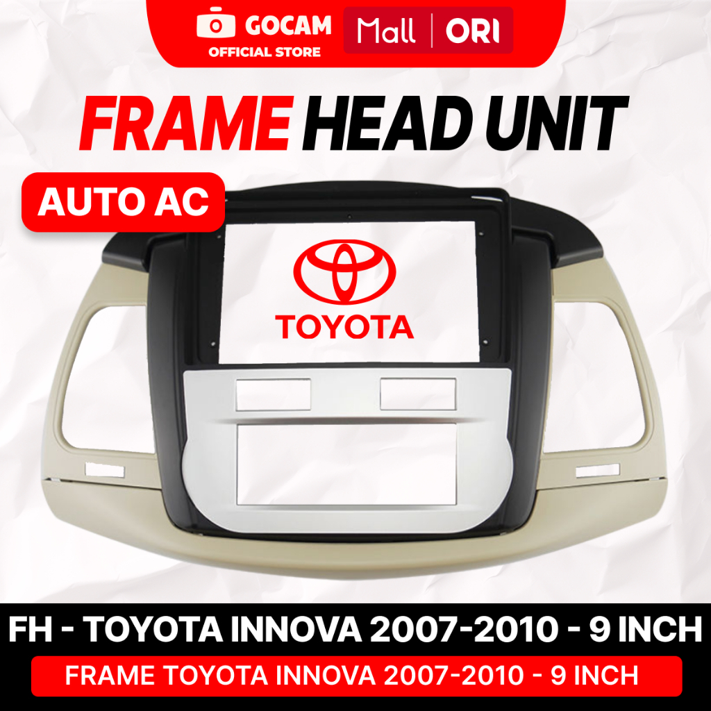 GOCAM Frame Android Head Unit - Toyota Innova 2007-2010 Auto AC 9 Inch Include Soket