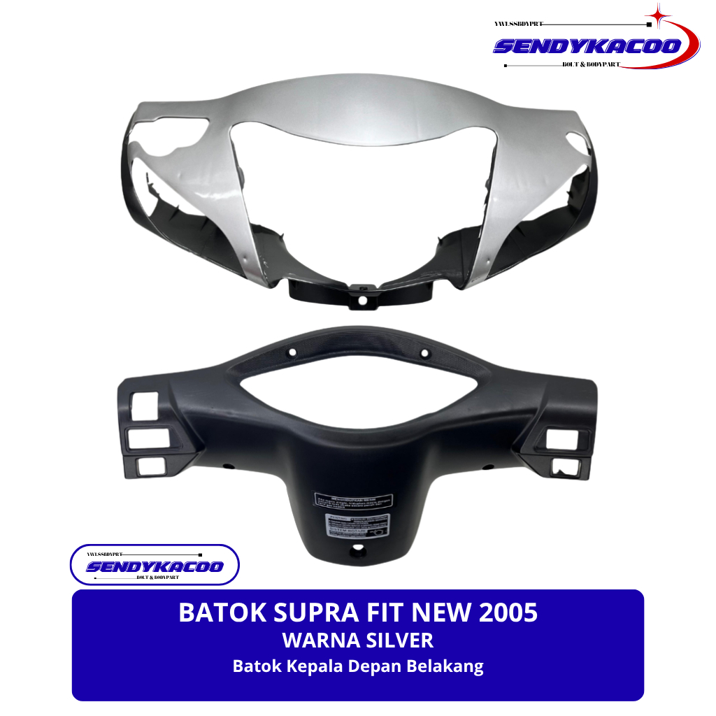 Batok Supra fit new Silver 2006 Batok set depan belakang Supra fit new warna Silver