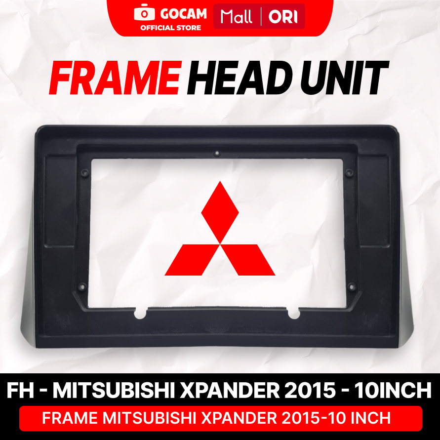 GOCAM Frame Android Head Unit - Mitsubishi Xpander 2015 10 Inch Include Soket