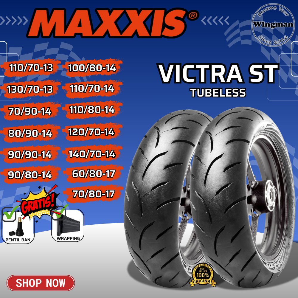 BAN MAXXIS VICTRA ST RING 14 RING 17 TUBELESS (70/90-14 - 80/90-14 - 90/90-14 - 90/80-14 - 100/80-14