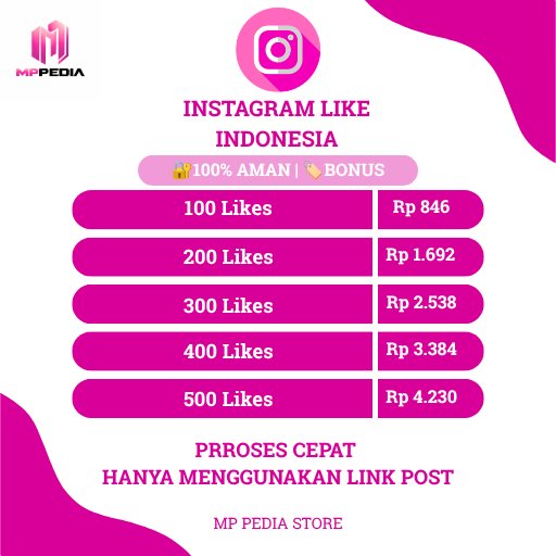 Likes Instagram Indonesia - Like IG Indo Murah  Permanen No Garansi Proses Cepat Aman