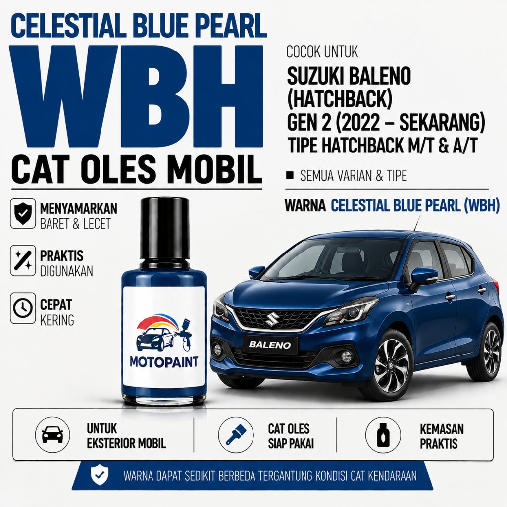 Motopaint Celestial Blue WBH Cat Oles Penghilang Baret Suzuki Baleno Warna Biru Mutiara Touch Up Pai