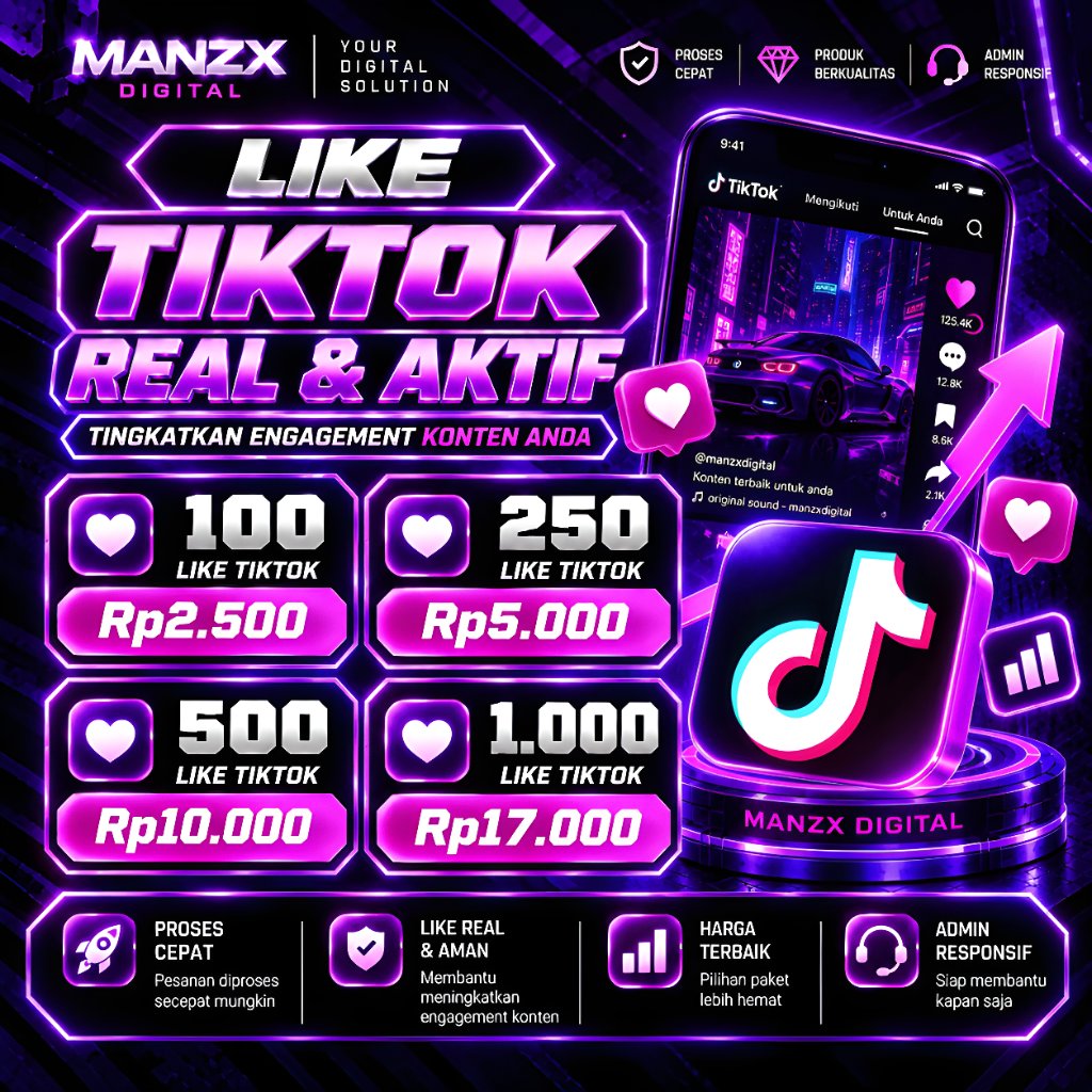 Likes TikTok Real & Aktif | Like TikTok | Like TikTok Murah | Proses Cepat | ManzxDigital