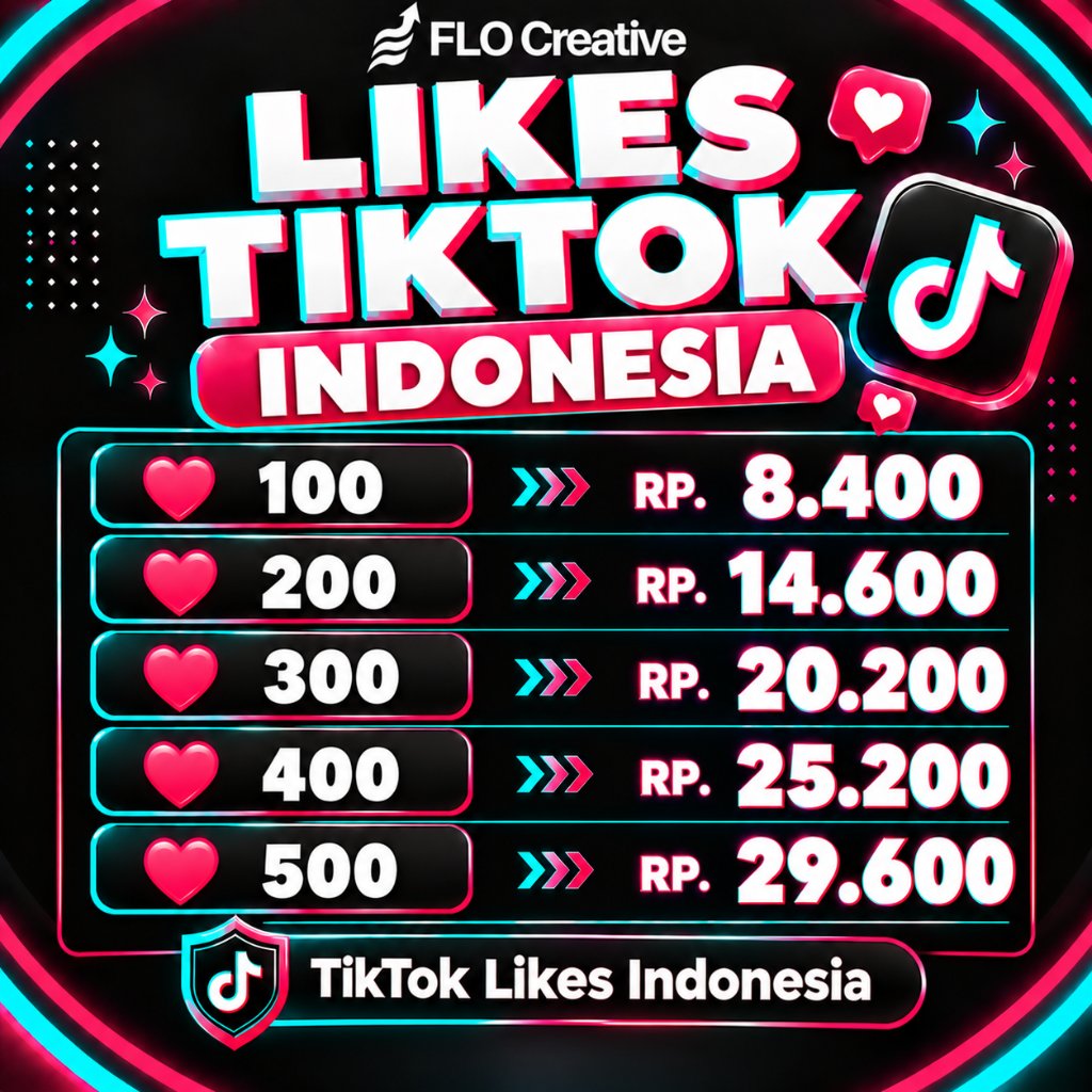 Like Tiktok Indonesia Bergaransi Flo Creative