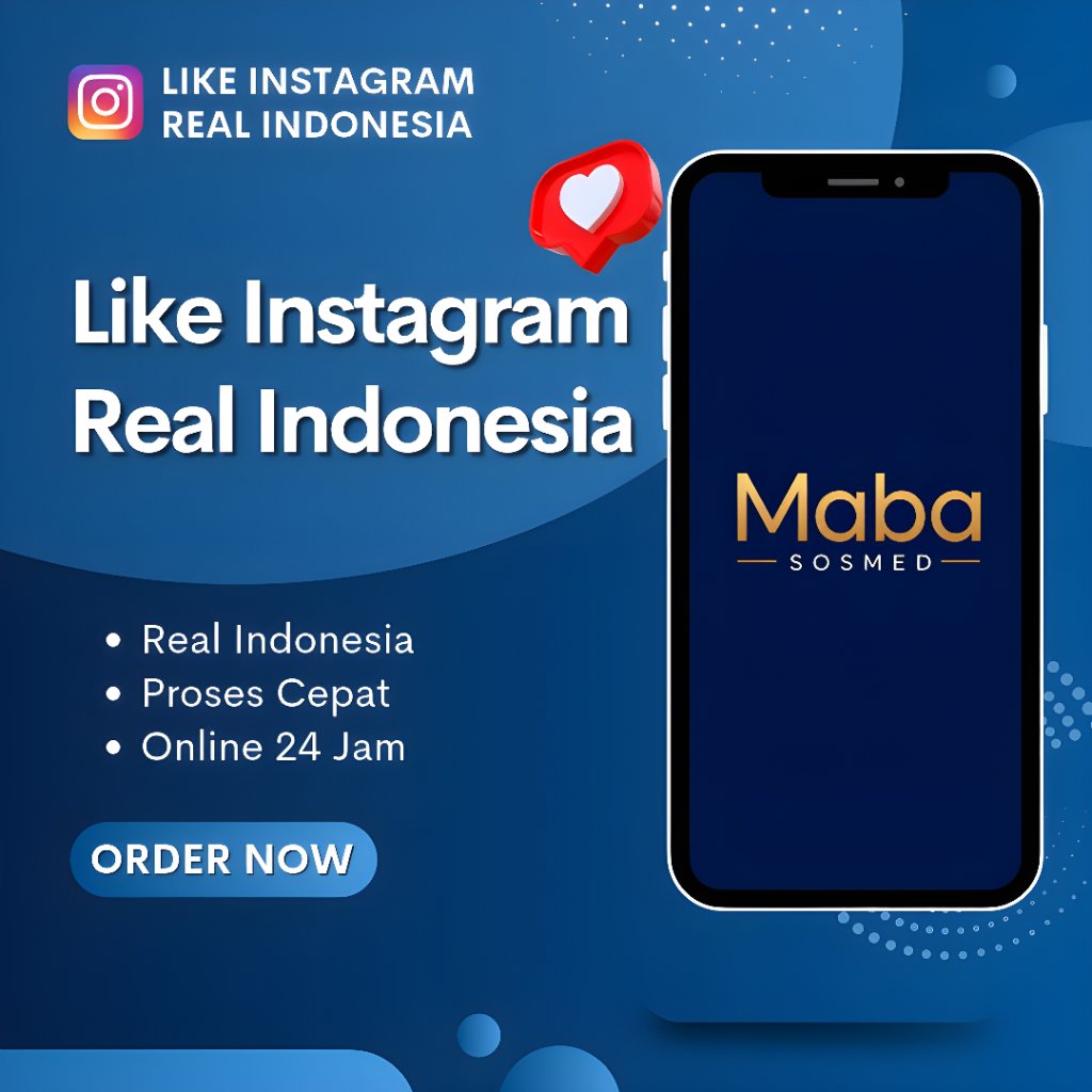 Like Instagram Indonesia Permanen Proses Cepat