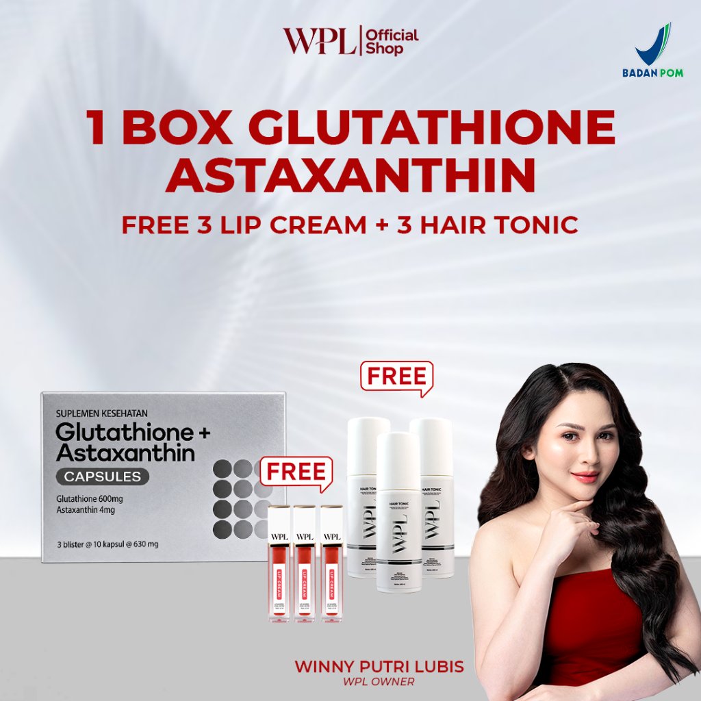WPL Glutathione 600mg & Astaxanthin 4mg | Membantu Memelihara Kesehatan Kulit Dari Dalam