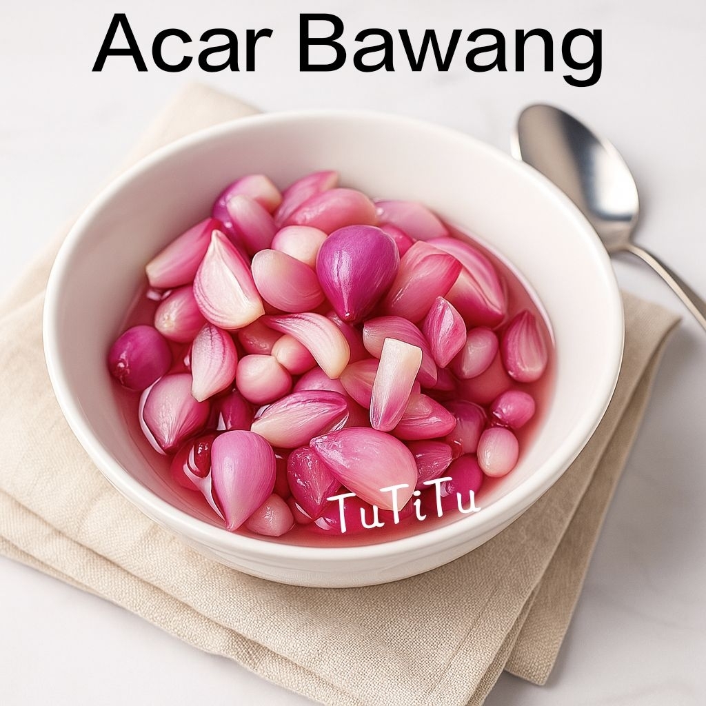 

Acar Bawang Merah TuTiTu higienis tanpa pengawet