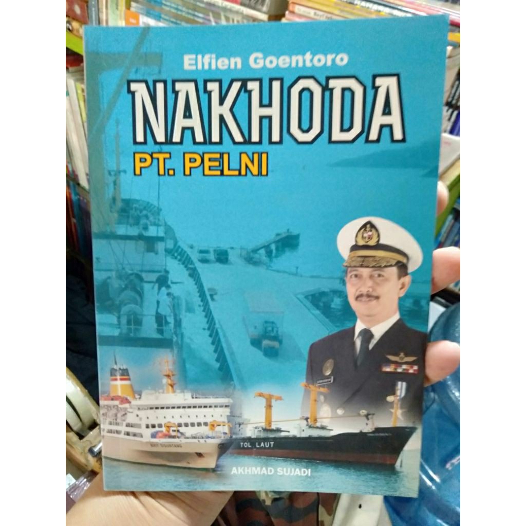 Buku Ori Elfien Goentoro NAKHODA PT.PELNI