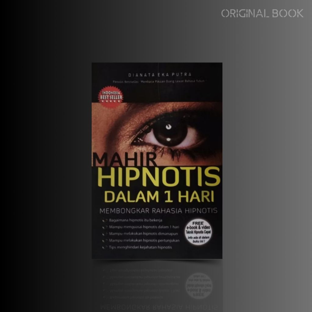 Buku Mahir Hipnotis Dalam 1 Hari : Membongkar Rahasia Hipnotis