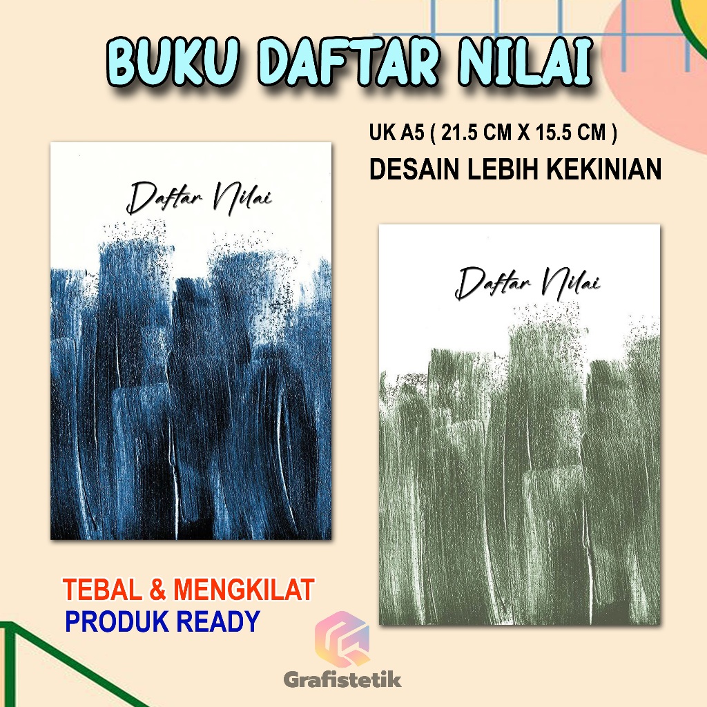 

BUKU DAFTAR NILAI SISWA BY GRAFISTETIK