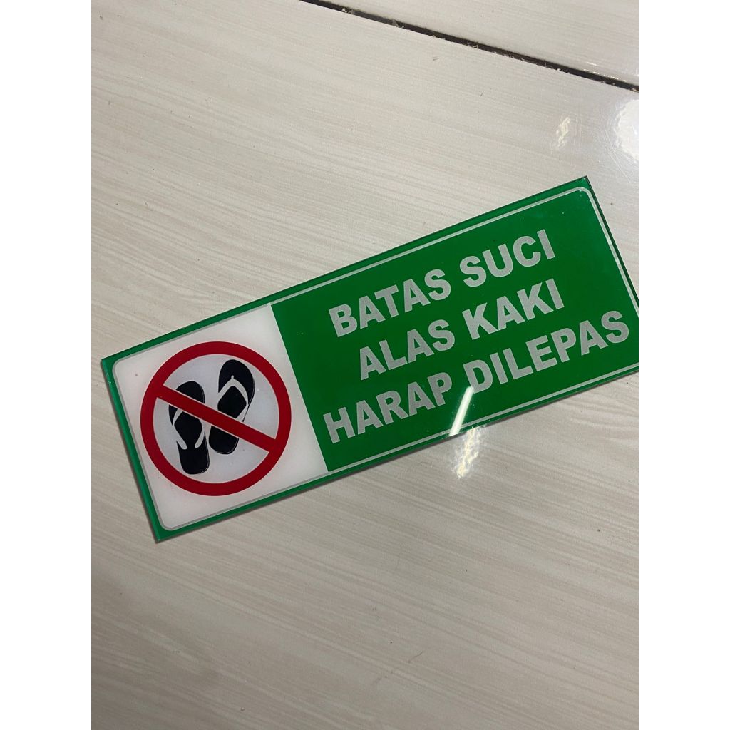 

PAPAN NAMA ALAS KAKI HARAP DILEPAS AKRILIK