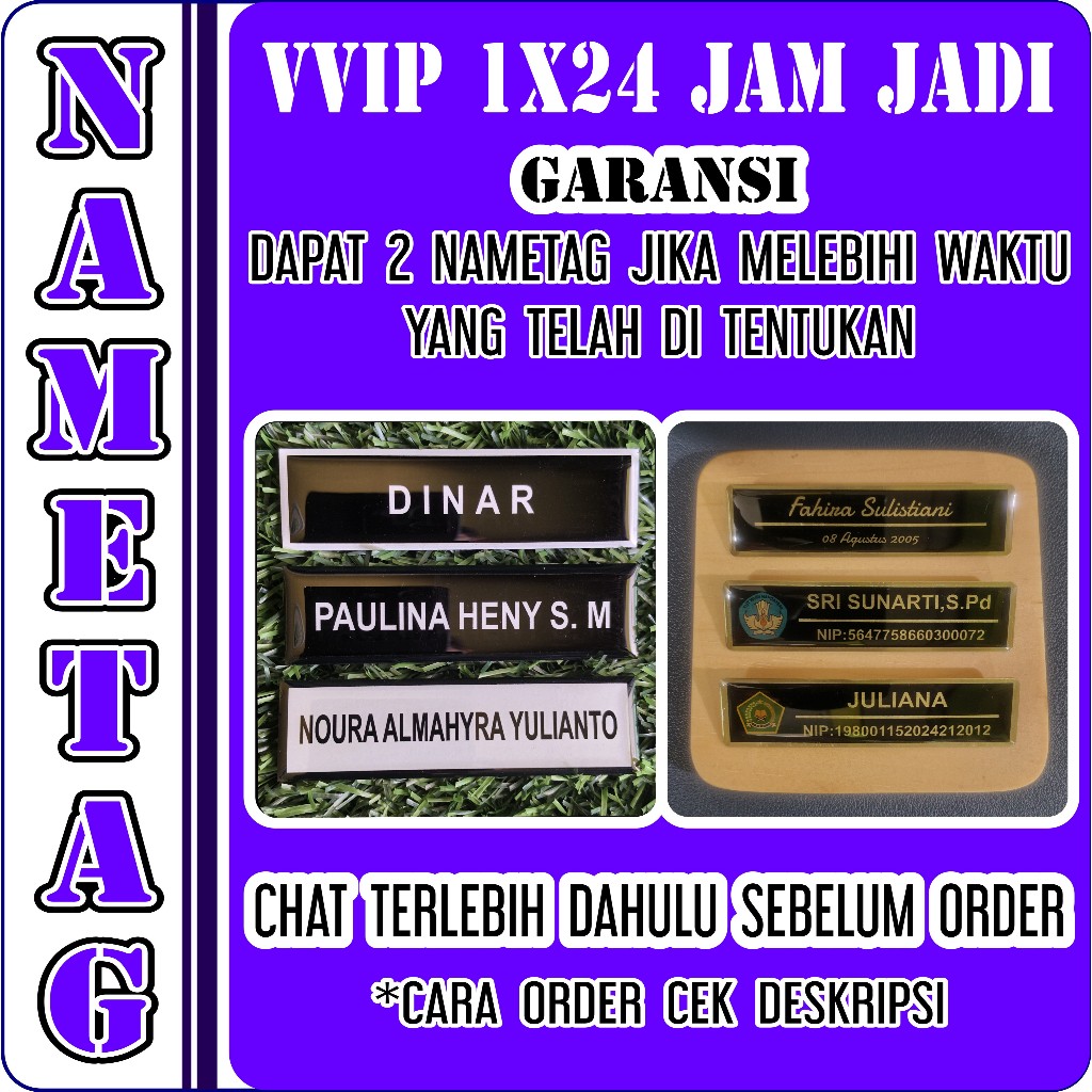 

NAMETAG 1X24 JAM/NAMETAGVVIP/NAMETAG URGENT/NAMETAG RESIN/NAMETAG AKRILIK/NAMETAG PLAT GOLD/NAMETAG PLAT SILVER/NAMETAG PENITI /NAMETAG PAKU/NAMETAG MAGNET