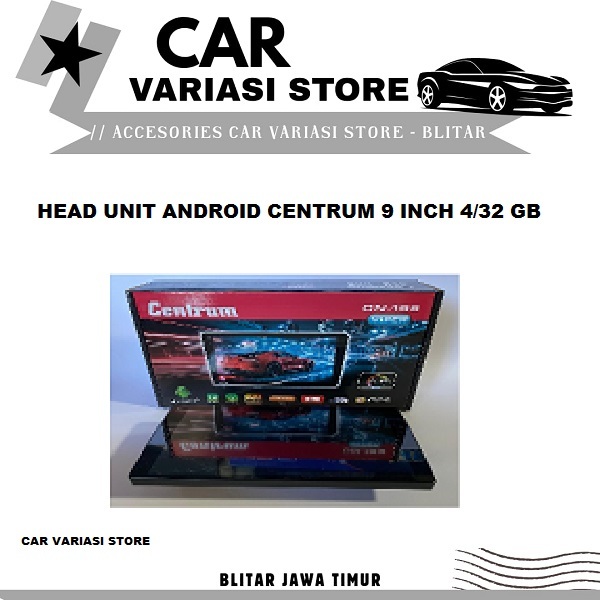 Head unit android Centrum 9 inch/tipe android / tip head unit/ headunit mobil/ head unit android/tvm