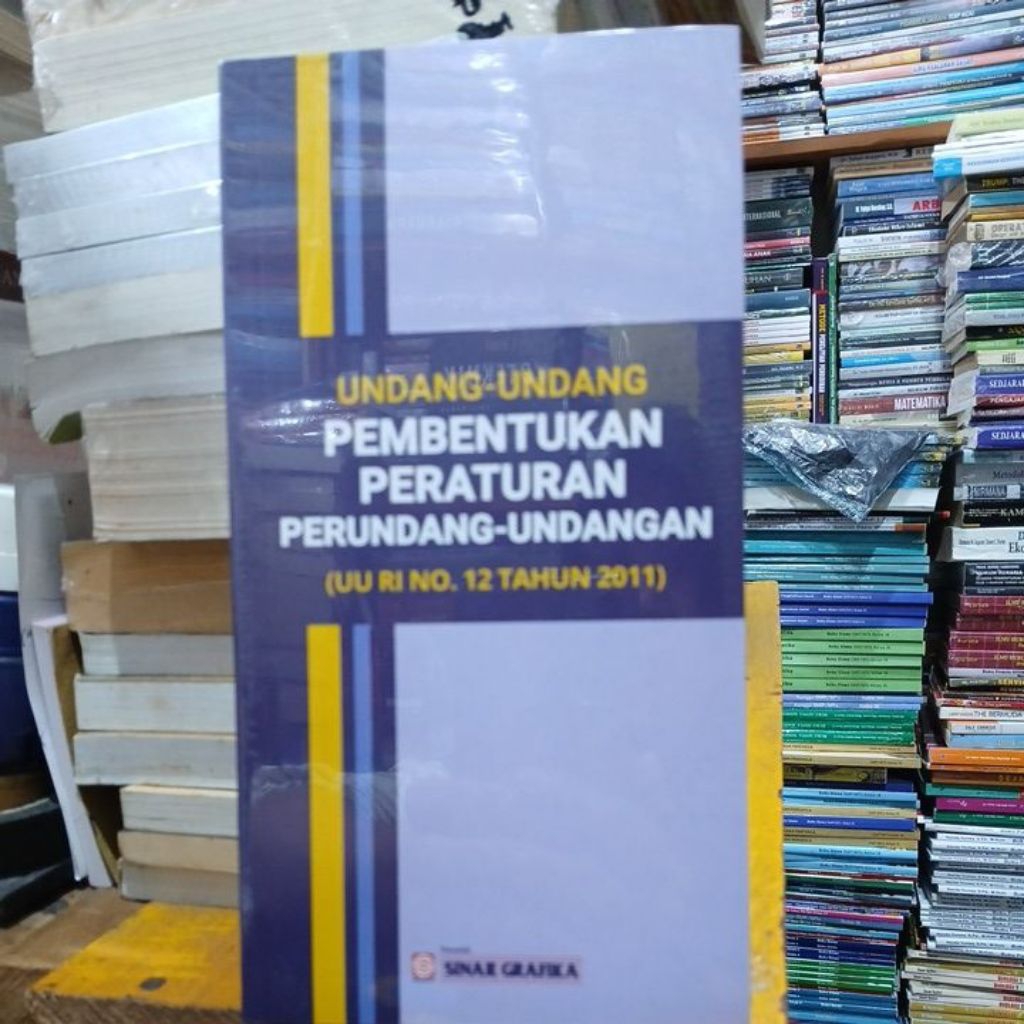 undang-undang pembentukan peraturan perundang-undangan ( uu RI no. 12 Tahun 2011 ) buku original