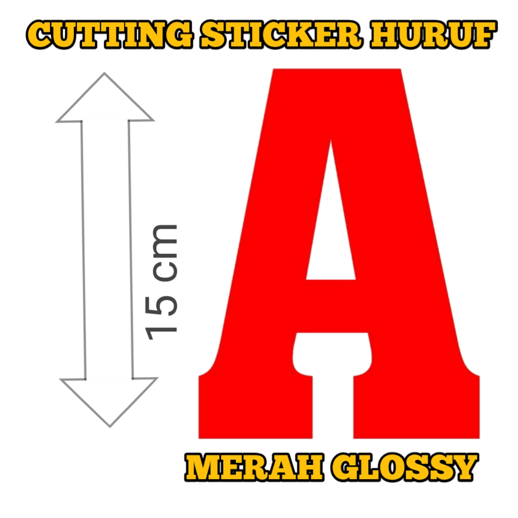 

CUTTING STICKER HURUF TINGGI 15 CM BAHAN VINYL PREMIUM WARNA MERAH