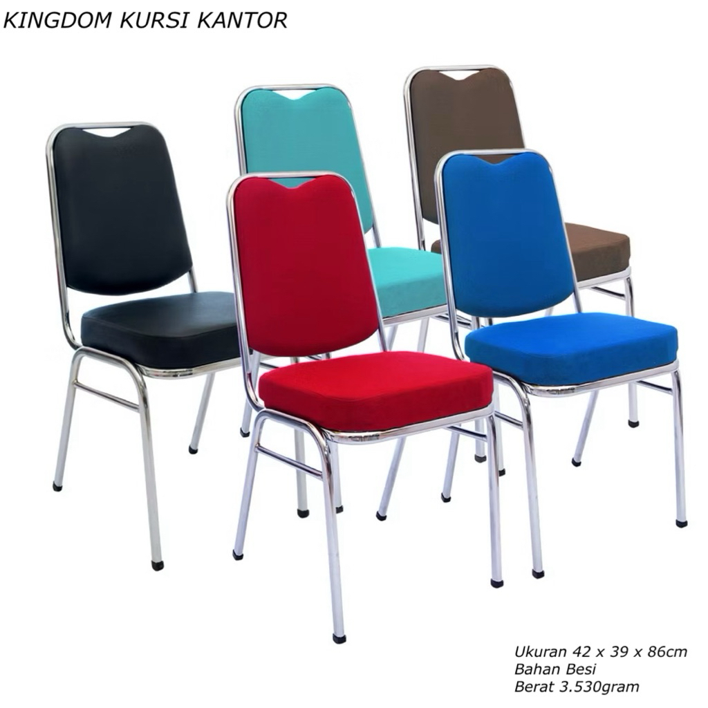 KINGDOM KURSI KANTOR || KURSI SUSUN || KURSI PESTA || KURSI KAKI BESI || KURSI FUTURA || BANGKU BESI